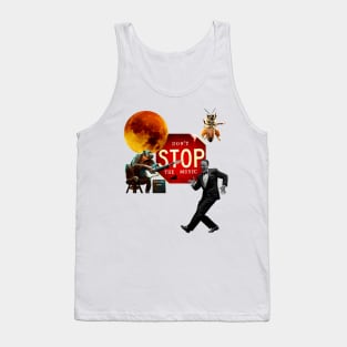 Don´t Stop Tank Top